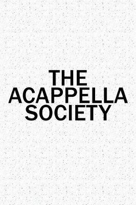 Book cover for The A Cappella Society