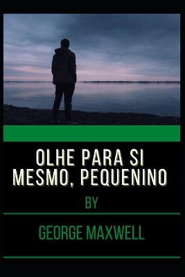 Book cover for Olhe Para Si Mesmo, Pequenino