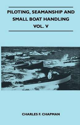 Book cover for Piloting, Seamanship and Small Boat Handling - Vol. V