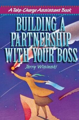 Cover of Building a Partnership with Your Boss