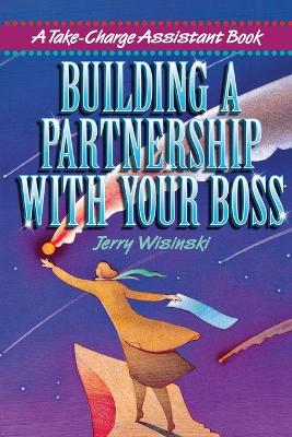 Book cover for Building a Partnership with Your Boss