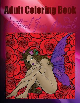 Book cover for Adult Coloring Book Mythical Fairy Mandala