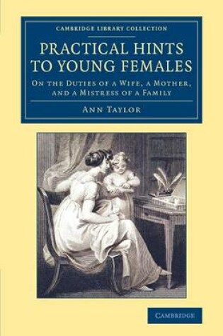 Cover of Practical Hints to Young Females
