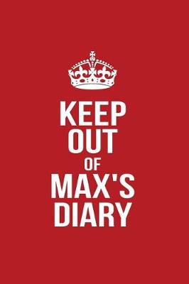 Book cover for Keep Out of Max's Diary