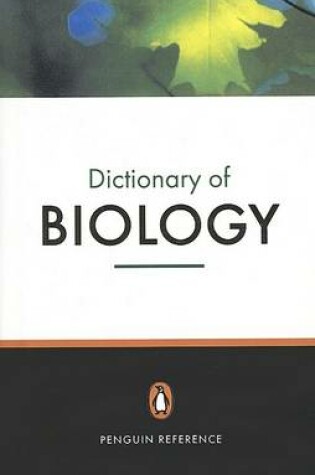 Cover of The Penguin Dictionary of Biology