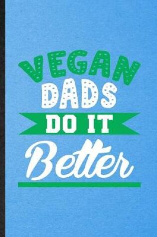 Cover of Vegan Dads Do It Better