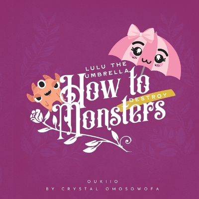 Book cover for LuLu the Umbrella How to Destroy Monsters!