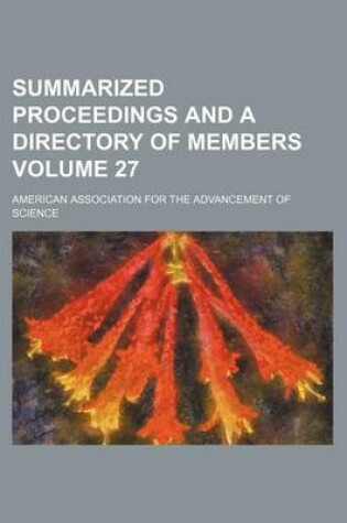 Cover of Summarized Proceedings and a Directory of Members Volume 27