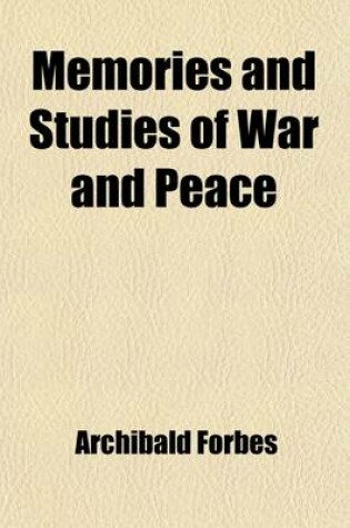 Cover of Memories and Studies of War and Peace