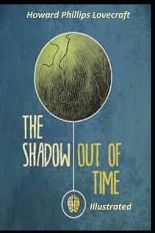 Cover of The Shadow out of Time Illustraed