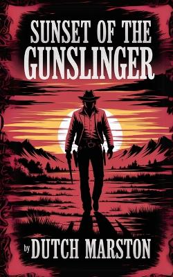Cover of Sunset of the Gunslinger