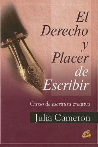 Cover of El Derecho y Placer de Escribir