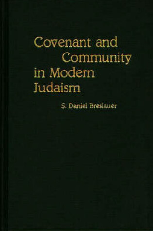 Cover of Covenant and Community in Modern Judaism