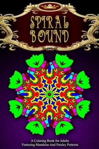 Cover of SPIRAL BOUND MANDALA COLORING BOOK - Vol.5