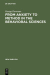 Book cover for From Anxiety to Method in the Behavioral Sciences