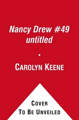 Book cover for Nancy Drew #49 Untitled
