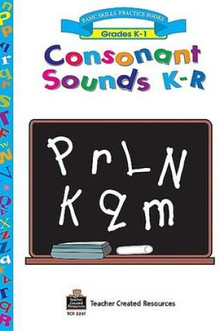 Cover of Consonant Sounds K-R Workbook