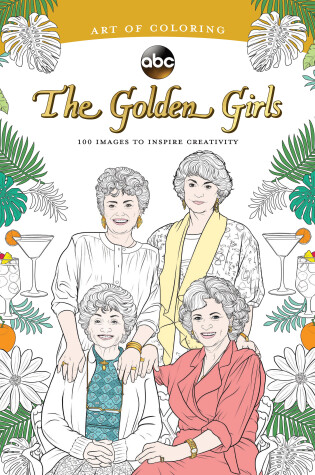 Cover of Art of Coloring: Golden Girls