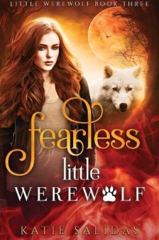 Cover of Fearless Little Werewolf