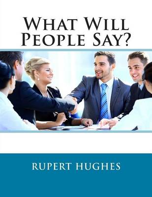 Book cover for What Will People Say?