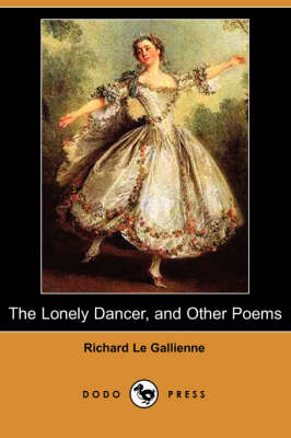 Book cover for The Lonely Dancer, and Other Poems (Dodo Press)