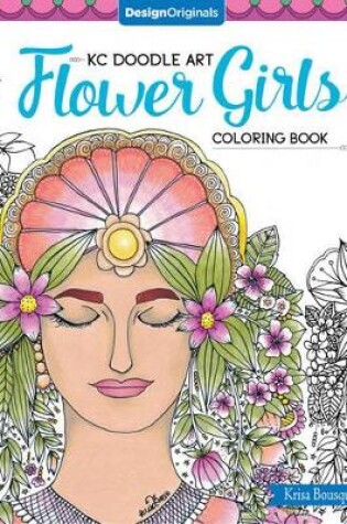 Cover of KC Doodle Art Flower Girls Coloring Book