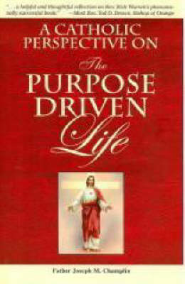 Book cover for A Catholic Perspective on the Purpose Driven Life