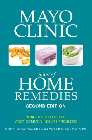 Cover of Mayo Clinic Book Of Home Remedies (second Edition)