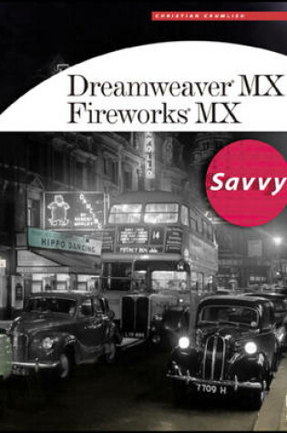 Cover of Dreamweaver MX/Fireworks MX Savvy