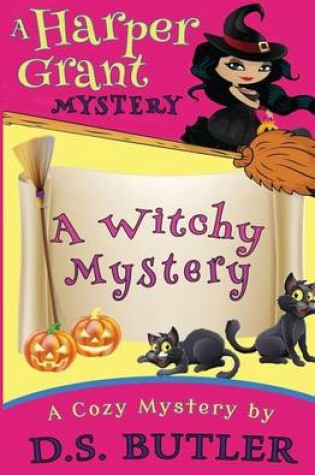 Cover of A Witchy Mystery