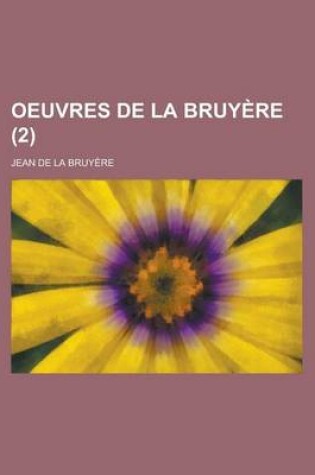 Cover of Oeuvres de La Bruyere (2 )