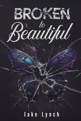 Book cover for Broken to Beautiful