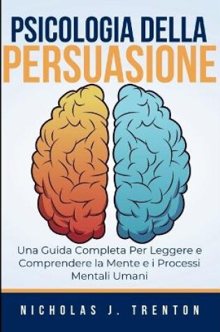 Cover of Psicologia Della Persuasione