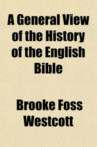 Cover of A General View of the History of the English Bible