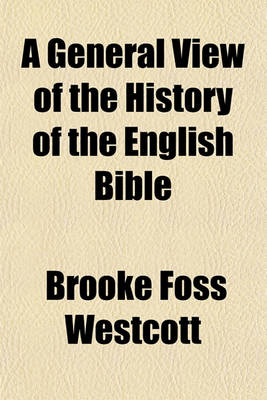 Book cover for A General View of the History of the English Bible