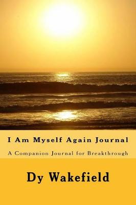 Book cover for I Am Myself Again Journal