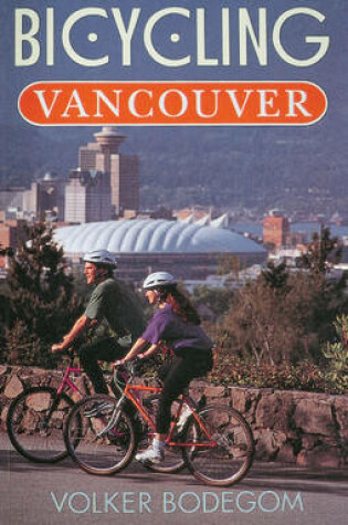 Cover of Bicycling Vancouver