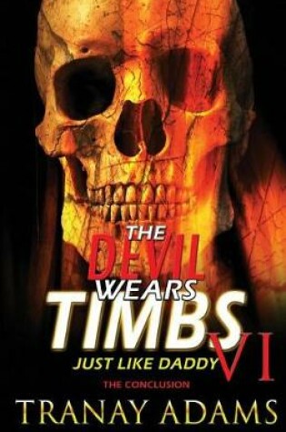 Cover of The Devil Wears Timbs 6