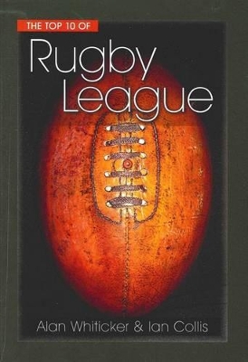 Book cover for The Top 10 of Rugby League