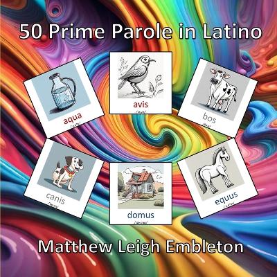 Book cover for 50 Prime Parole in Latino