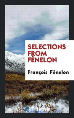 Book cover for Selections from Fenelon