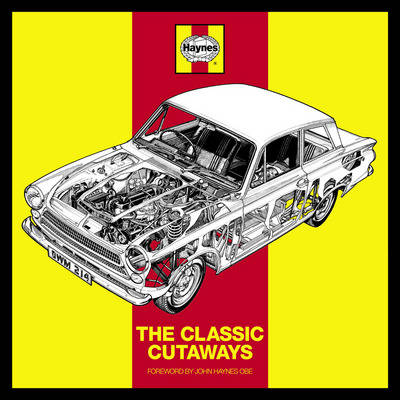 Book cover for Haynes: The Classic Cutaways