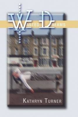 Book cover for Wasted Dreams