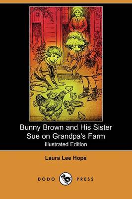 Cover of Bunny Brown and His Sister Sue on Grandpa's Farm(Dodo Press)