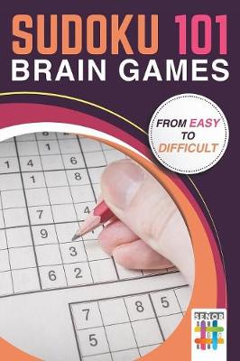 Book cover for Sudoku 101 Brain Games from Easy to Difficult