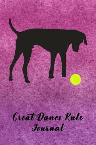Cover of Great Danes Rule Journal