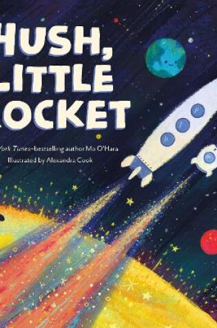 Cover of Hush, Little Rocket