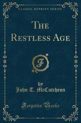 Book cover for The Restless Age (Classic Reprint)