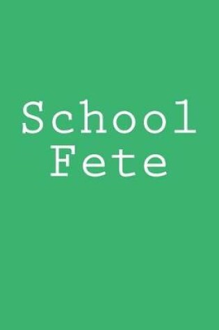 Cover of School Fete