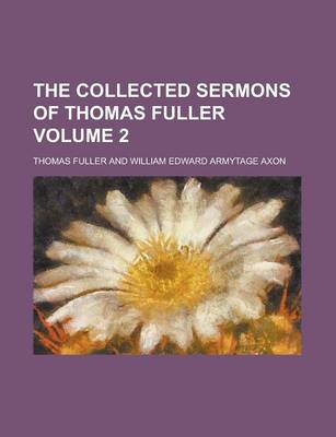 Book cover for The Collected Sermons of Thomas Fuller Volume 2